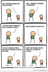 Cyanide & happiness en francais quand maman n'est plus là