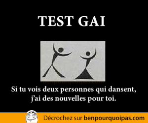 ben pourquoi pas - test gay