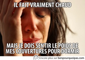pires-problemes-fais-vraiment-chaud-mais
