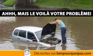 ben-pourquoi-pas-ahhh-mais-le-voila-votre-probleme