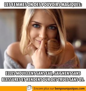 Les femmes ont des pouvoirs magiques
