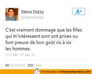 Toutes les femmes qui m'intéresse sont prises...