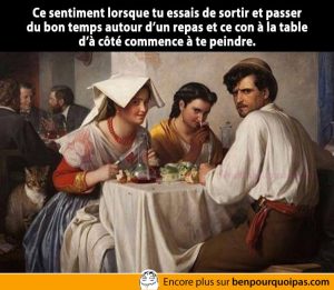 Quand le con d'à côté se met à te peindre...