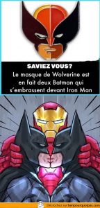 Le masque de Wolverine est en fait deux Batman qui s'embrassent devant Iron Man