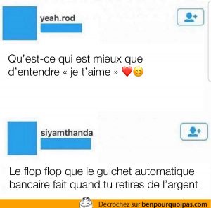 Y'a-t-il quelque chose de plus agréable que d'entendre «Je t'aime»...