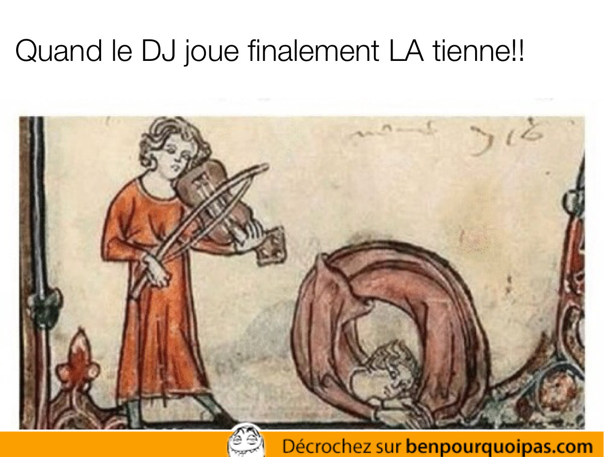 Quand le DJ joue finalement ta chanson