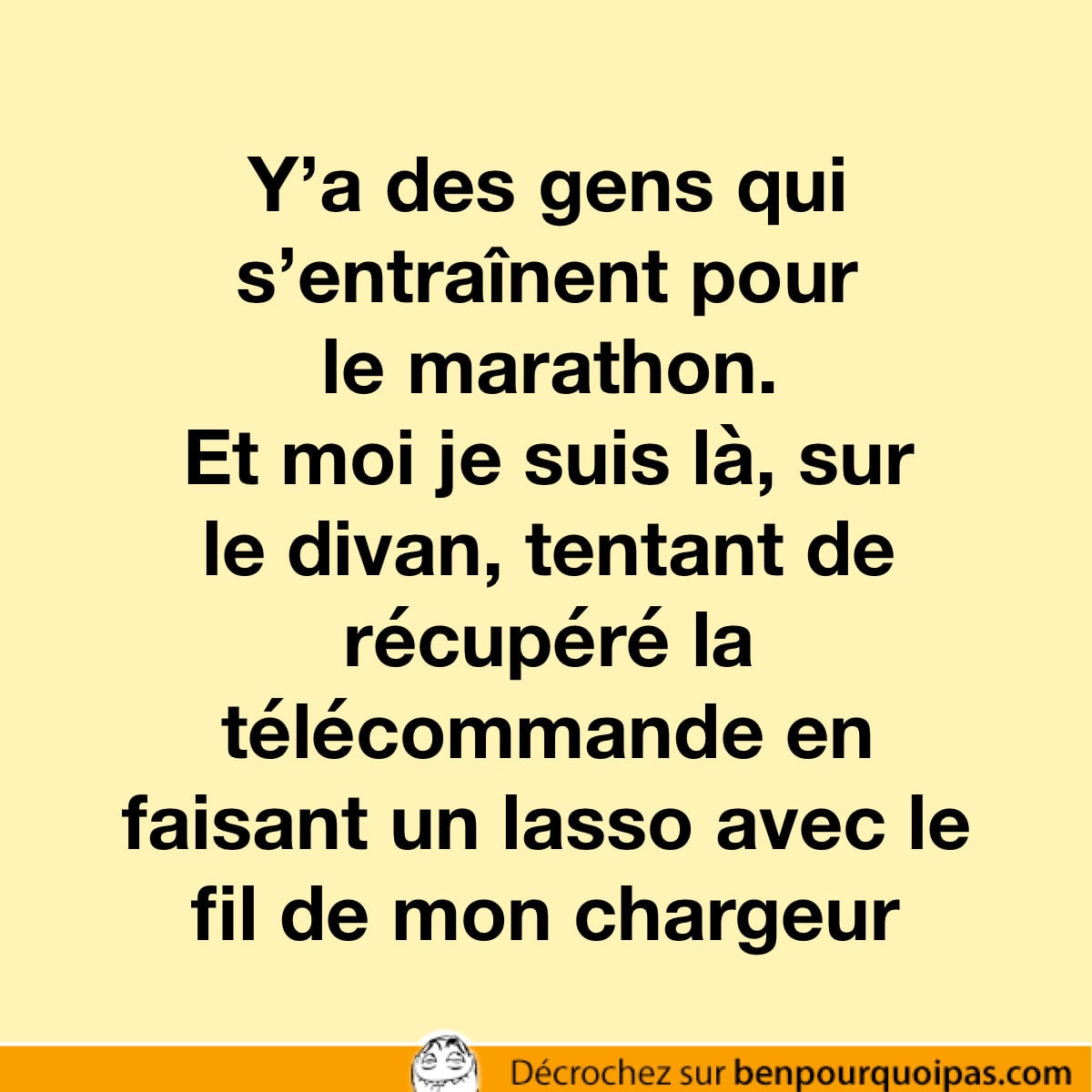 quand tu veux récupéré la manette de la tv en faisant un lasso avec le fils du chargeur