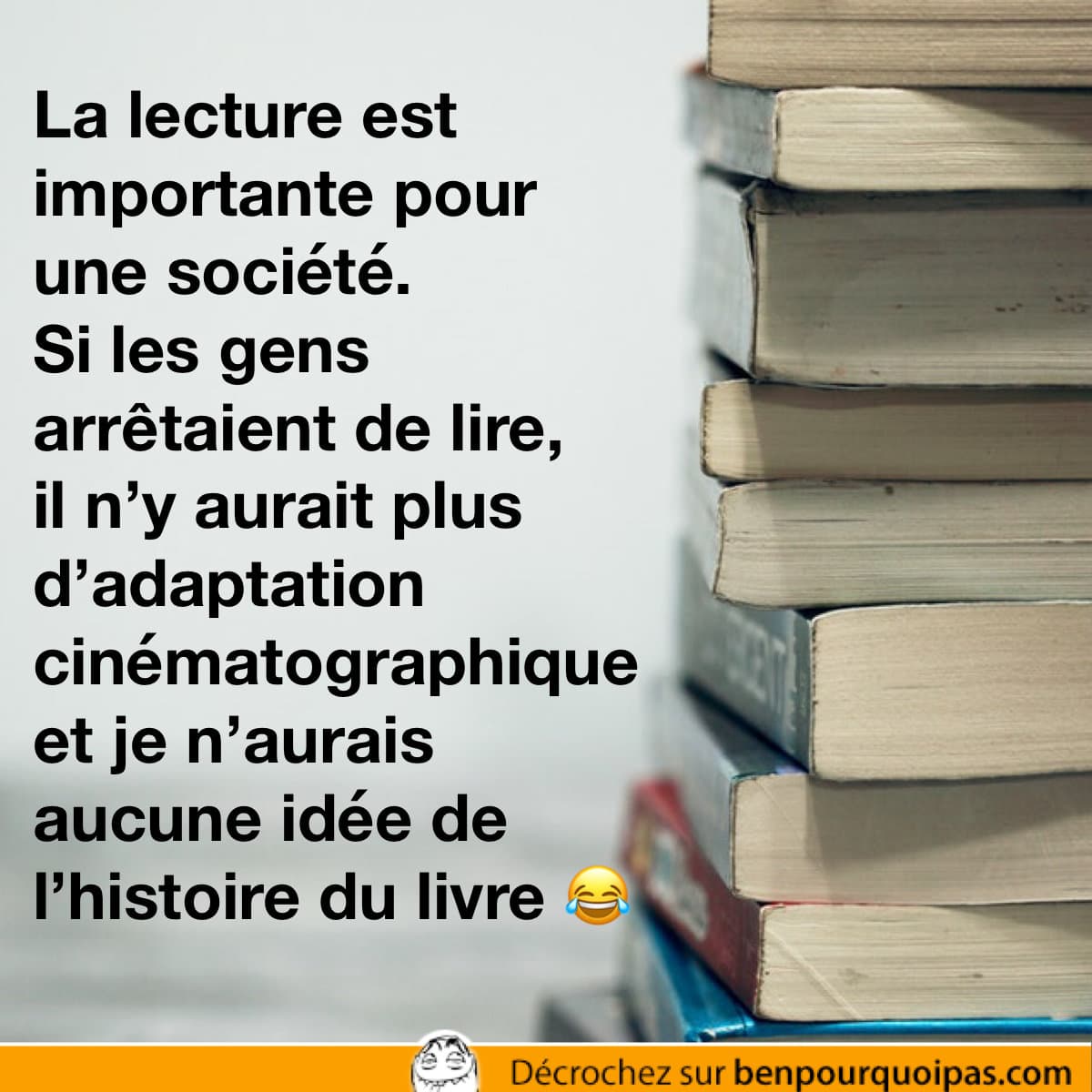 lire est important pour en faire des adaptation cinématographique