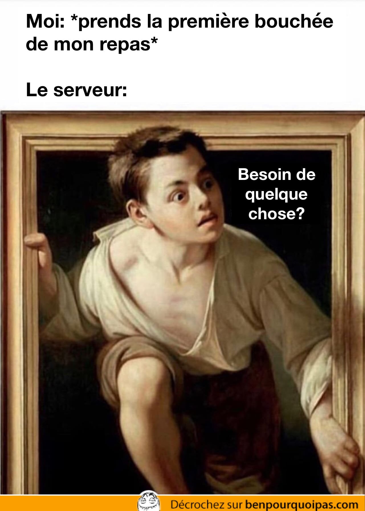 Quand le serveur au restaurent est un peu trop intense
