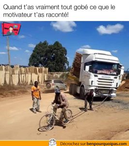 Quand tu assistes à une conférence sur la motivation et que t'es un peu trop confiant!