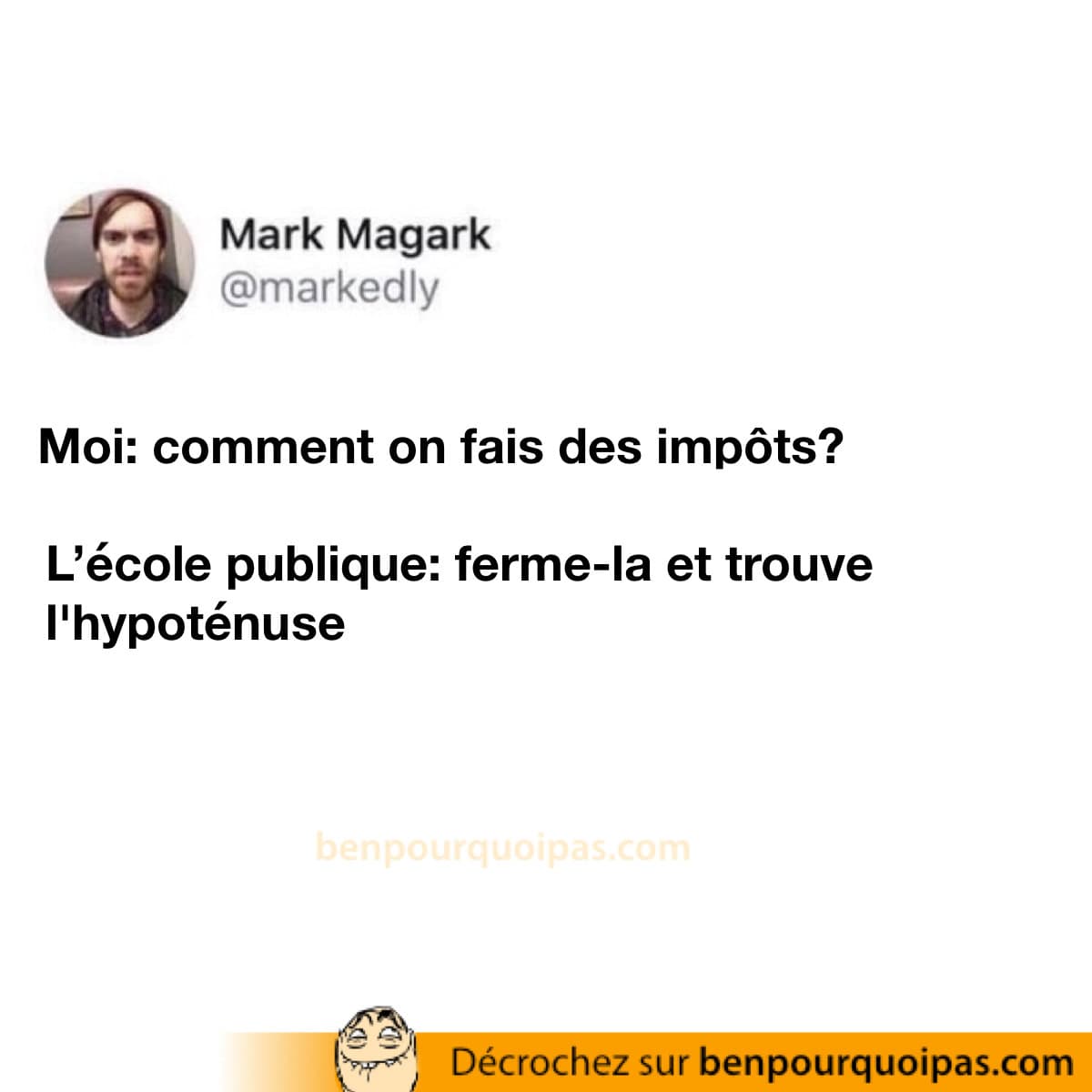 apprendre à calculer l'hypothénuse plutot que de faire ses impots