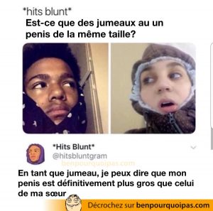 mon pénis est définitivement plus grand que celui de ma soeur
