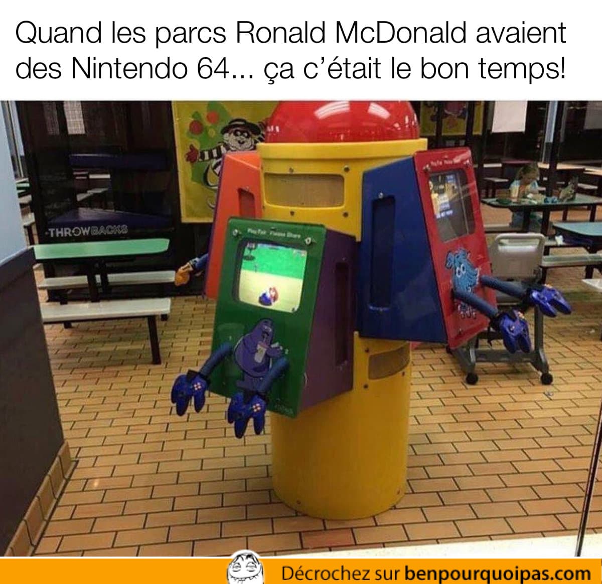 Qui se souviens des Nintendo 64 dans les McDonalds