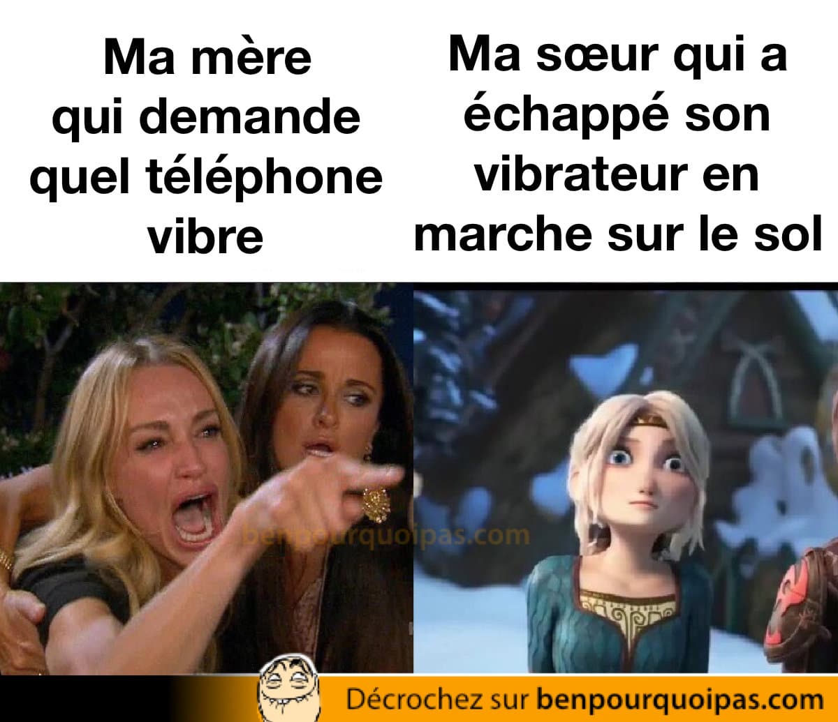 Ma mère quand un téléphone sonne à table mais que finalement c'est pas tout à fait ça...