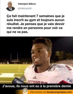 Quand tu t'inscrit au gym et que deux mois plus tard il n'y a toujours pas de résultats...