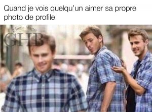 Quand quelqu'un aime sa propre photo de profil