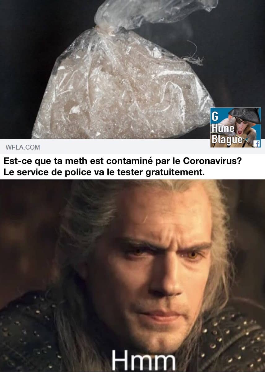 Une station de police offre de tester la meth pour éviter qu'elle soit contaminé au Coronavirus | The Witcher meme