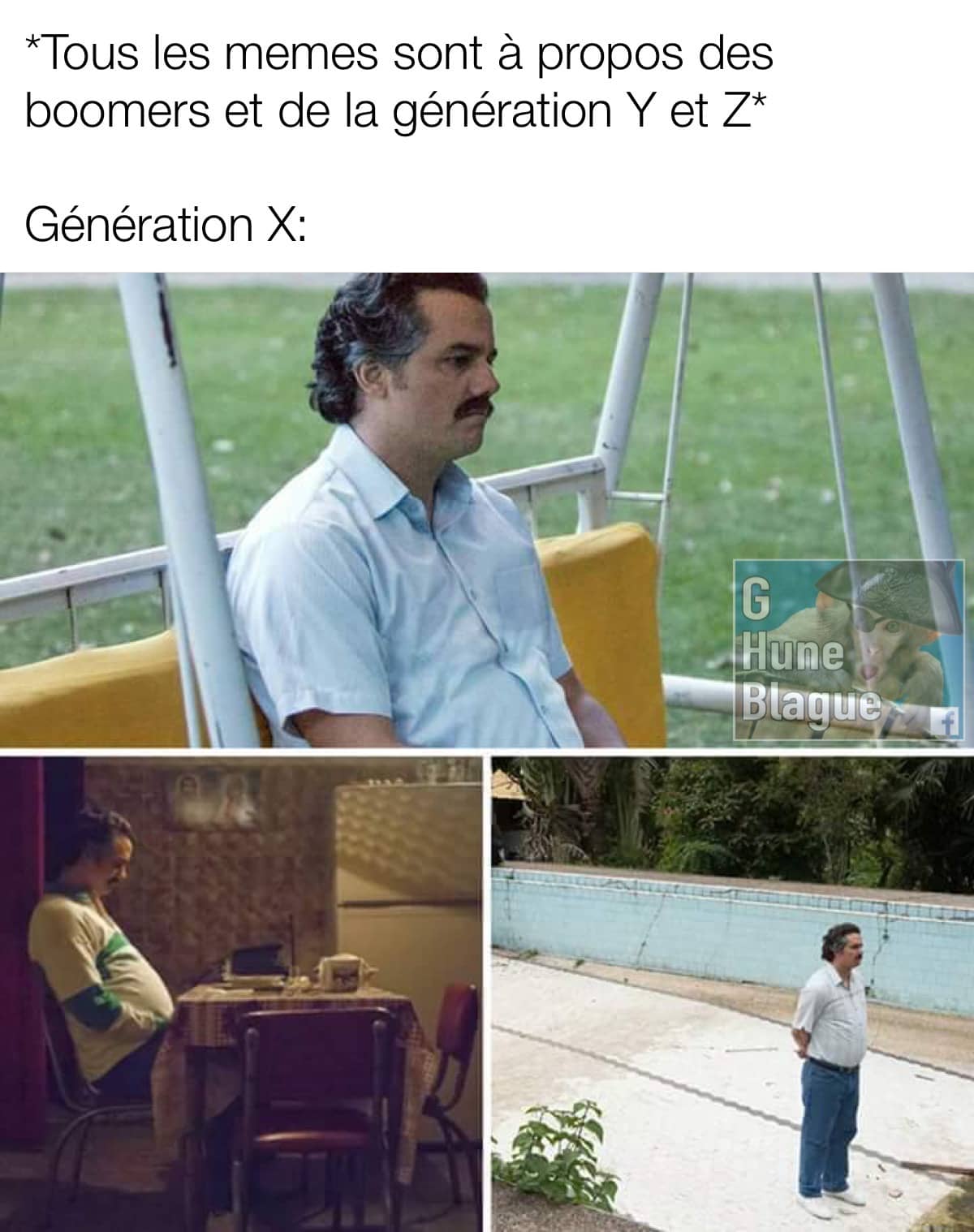 Toutes les blagues sont à propos des Boomers et de la génération Y et Z... Les X on se sens rejetés un peu