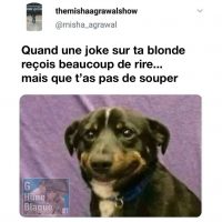Quand ta blague sur ta copine fait rire tout le monde mais que tu te retrouves sans repas