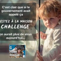 Pour que les jeunes écoutent les consignes de confinement, il aurait fallu appelé ça le «Restez à la maison CHALLENGE»!