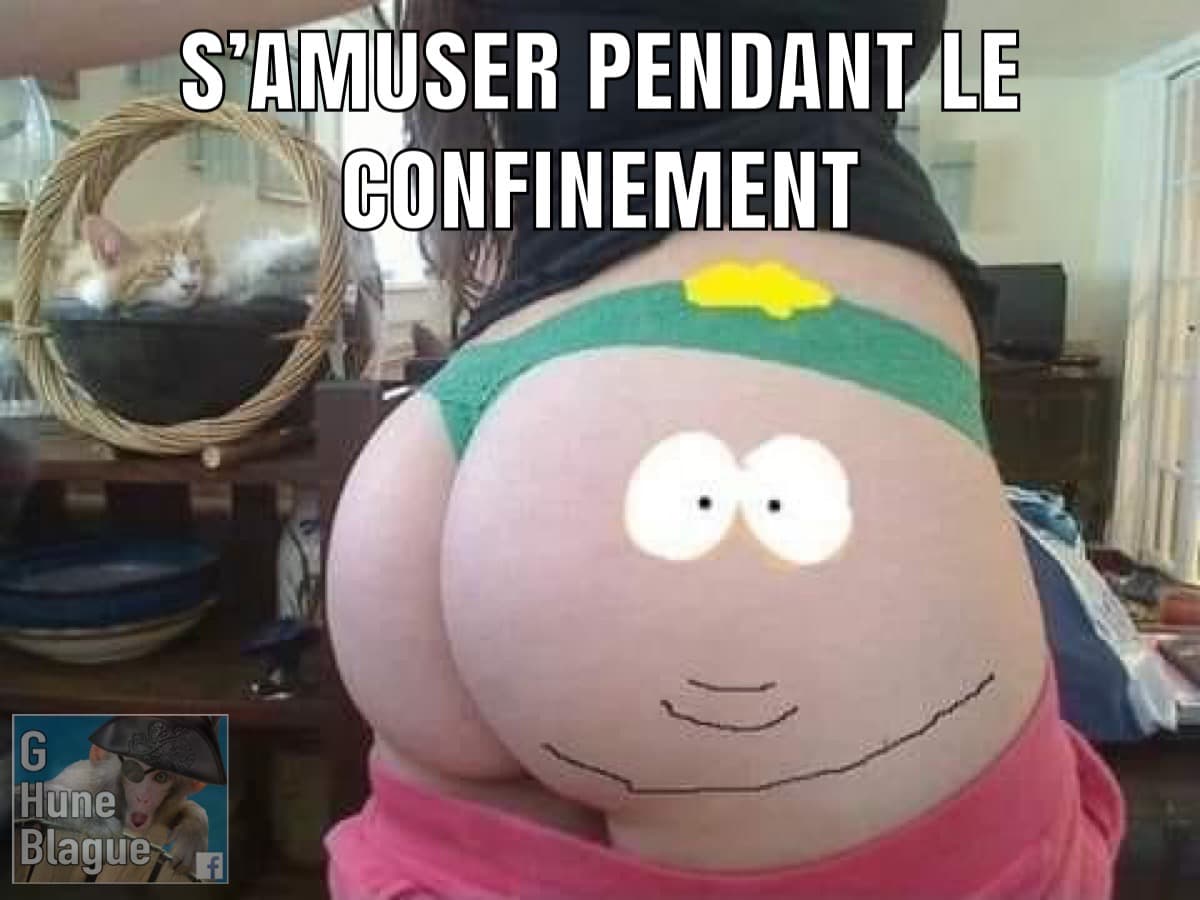 S'amuser pendant le confinement de 2020: faire de l'art sur des fesses! Cartman de South Park