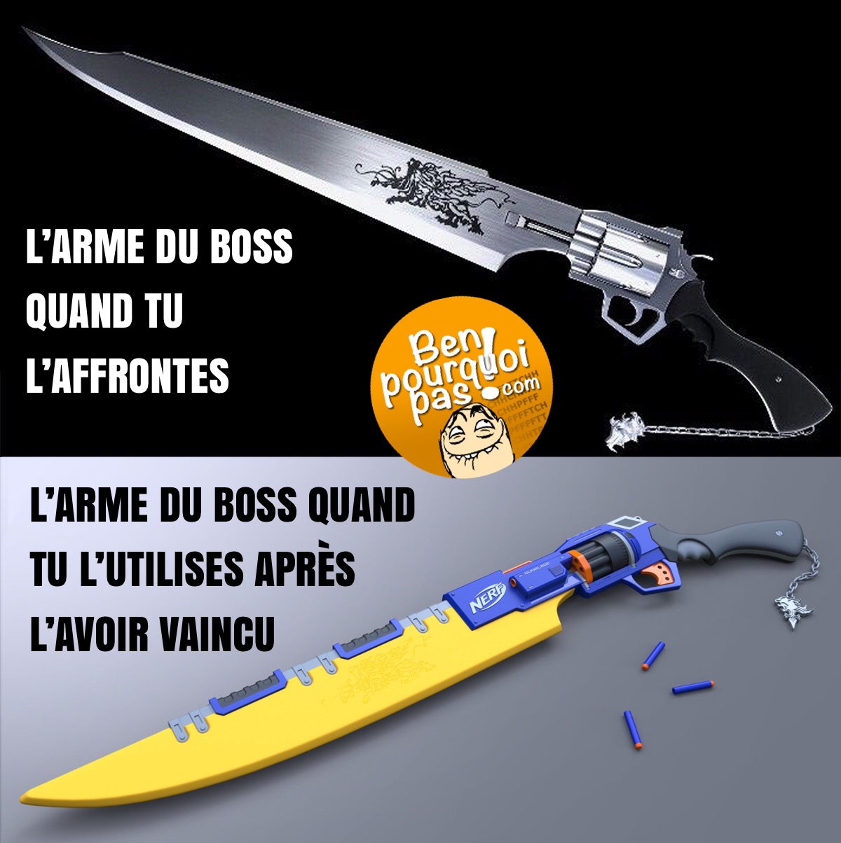 L'arme du boss quand tu te bas contre vs quand tu la récupères...