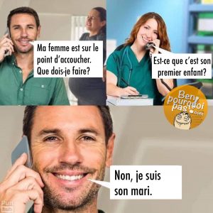 Quand le mari appel l'hôpital parce que sa conjointe est sur le point d'accoucher