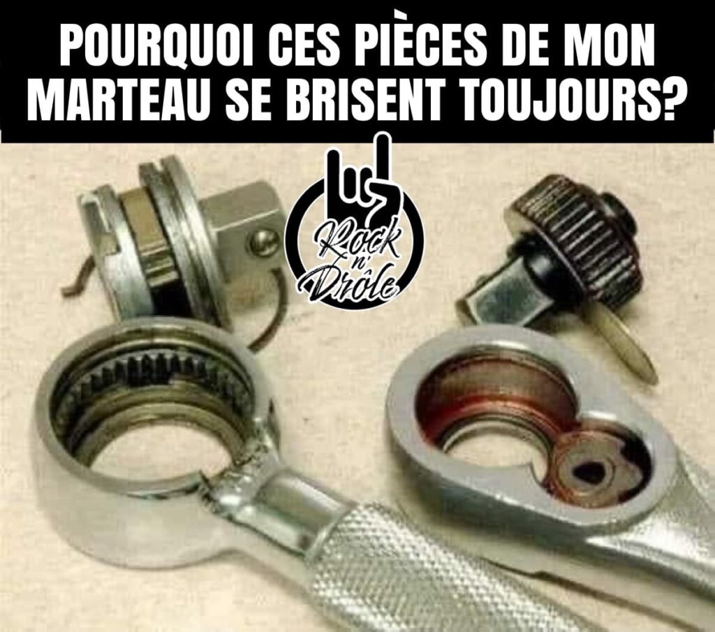 Pourquoi ces pièces de mon marteau se brisent toujours? Parce que c'est un ratchet, pas un marteau!!