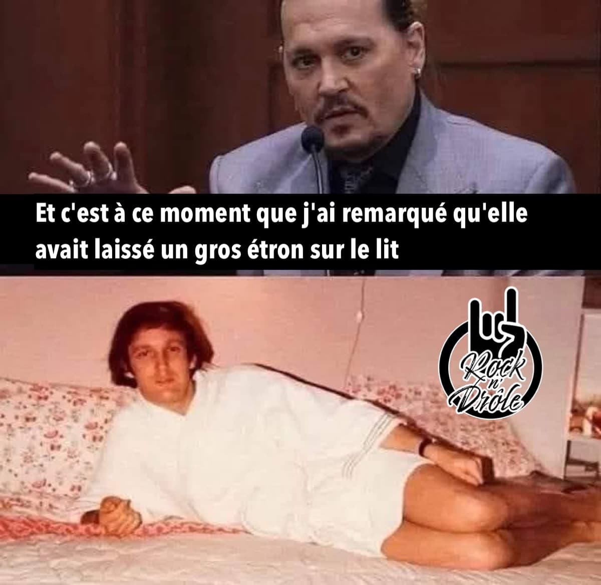 Et c'est à ce moment que j'ai remarqué qu'elle avait laissé un gros étron sur le lit – Johnny Depp Faisant référence à l'histoire de Johnny Depp et de Amber Heard, mais l'étron en question c'est Donald Trump couché dans un lit tend=tant d'avoir l'air sexy