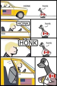 Quand les Américains poussent les Canadiens trop fort et pensent les intimider. Trump pense faire peur aux canadiens mais nous somme prêt à lui répondre et le remettre à sa place