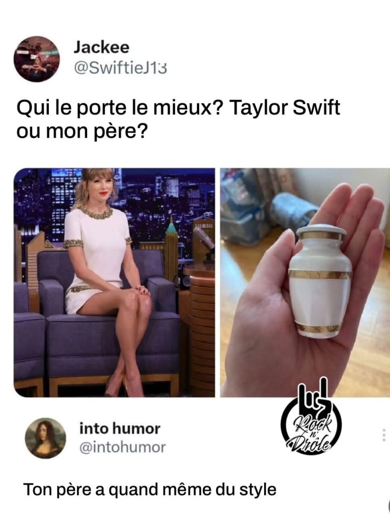 Qui le porte le mieux? Taylor Swift ou mon père?. La robe de Taylor Swift a le même design qu'une urne funéraire