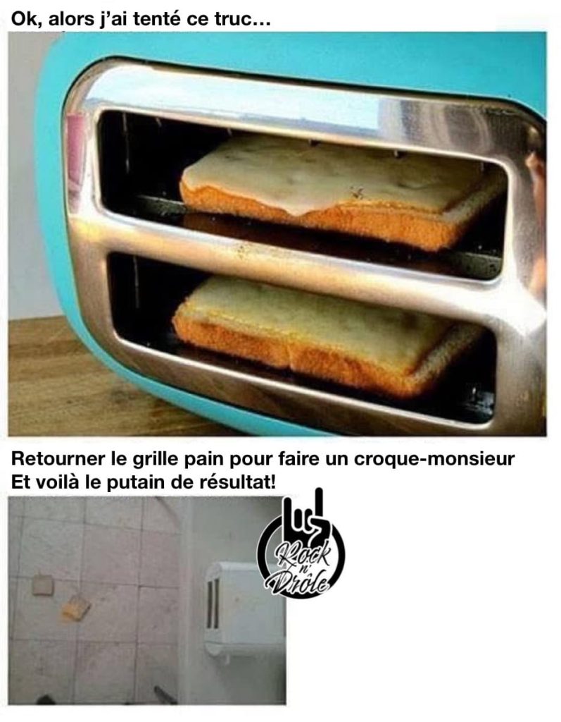 Truc de pro: retourner le grille pain pour faire des croques-monsieur. Je ne suis pas un pro et ils se sont retrouvés sur le plancher