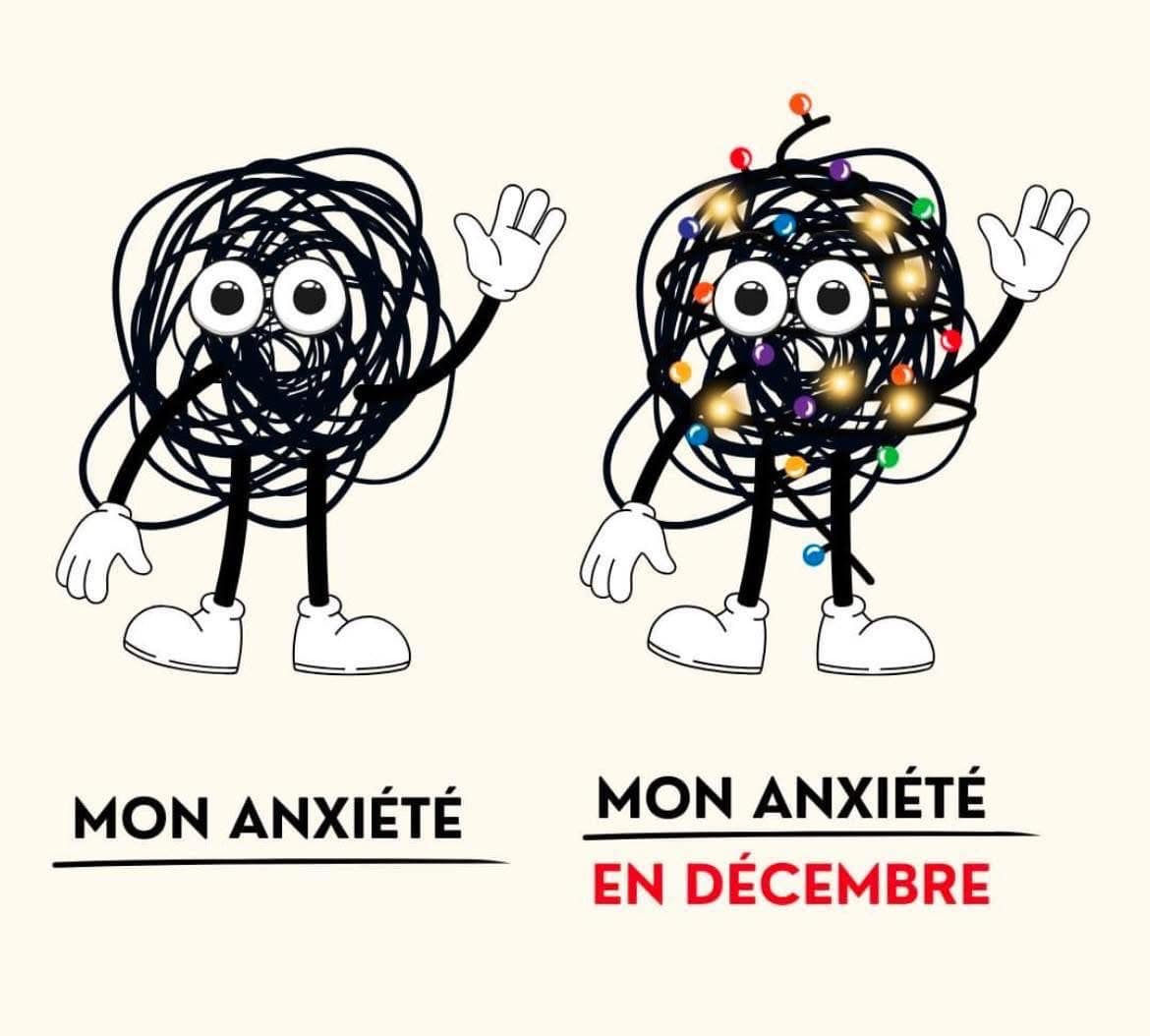 Mon anxiété de tous les jours vs mon anxiété en décembre pour noel et le temps des fêtes