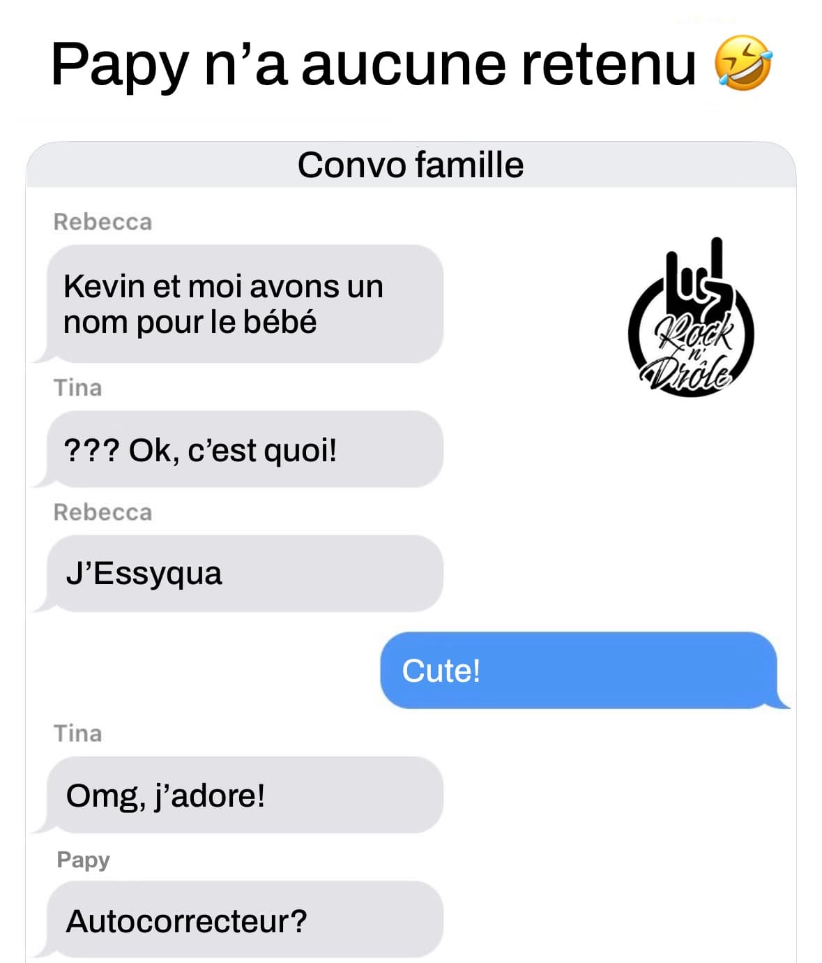 Nom du nouveau bébé, papy n'a aucune retenu!