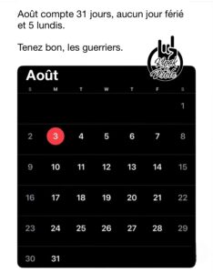 Août 2026 compte 31 jours, aucun jour férié et 5 lundis.Tenez bon, les guerriers. Août