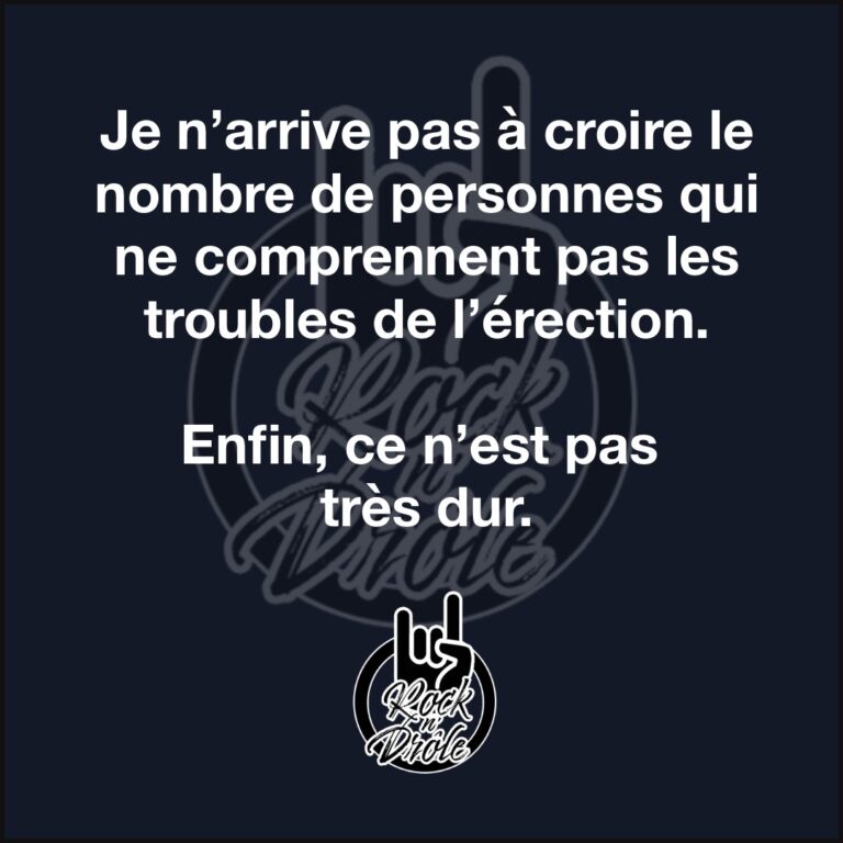 Je n’arrive pas à croire le nombre de personnes qui ne comprennent pas les troubles de l’érection. Enfin, ce n’est pas très dur.