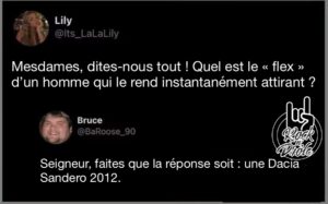 Mesdames, dites-nous tout ! Quel est le « flex » d’un homme qui le rend instantanément attirant ? Seigneur, faites que la réponse soit : une Dacia Sandero 2012.